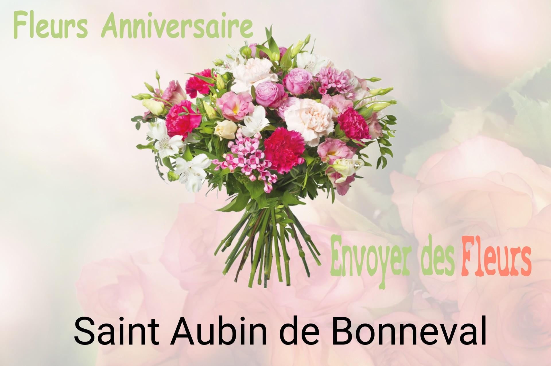 Bouquet de fleurs d’anniversaire livré à Saint-Aubin-de-Bonneval