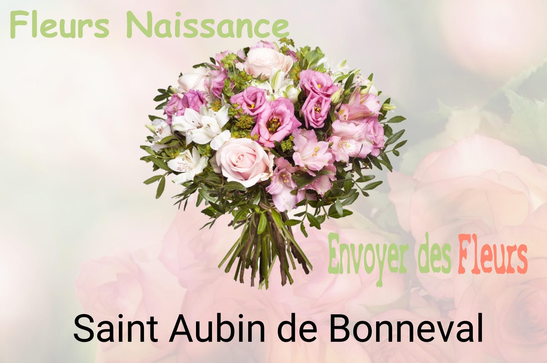 Bouquet de fleurs de naissance livré à Saint-Aubin-de-Bonneval